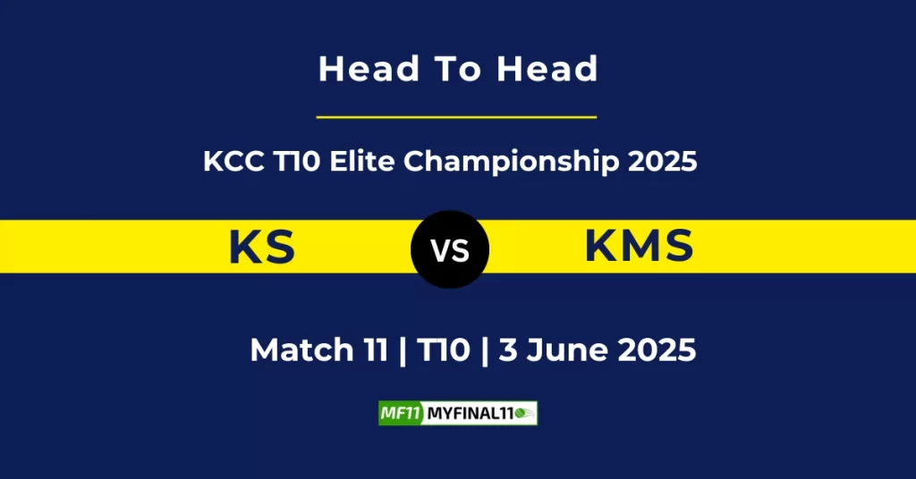 KS vs KMS Player Battle & Head to Head Team Stats – KCC T10 Elite Championship 2025