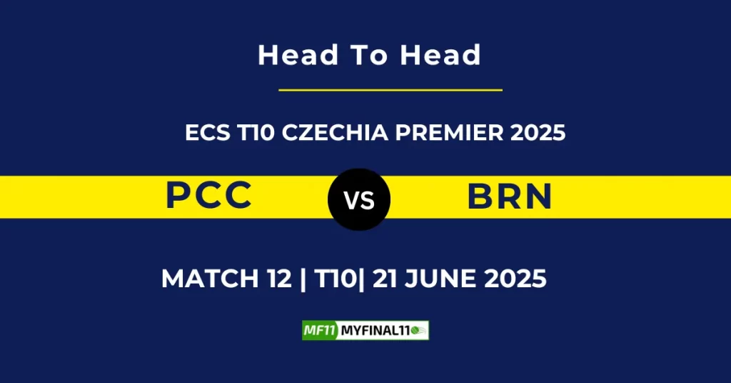 PCC vs BRN Player Battle & Head to Head Team Stats – ECS T10 Czechia Premier 2025