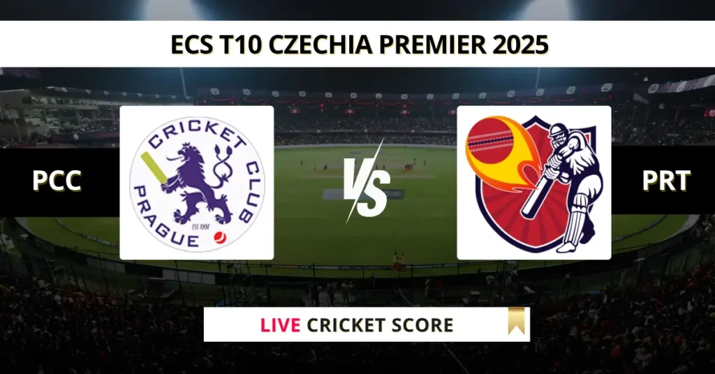 PCC vs PRT Live Score: Scorecard, Ball by Ball Commentary – Match 8, ECS T10 Czechia Premier 2025