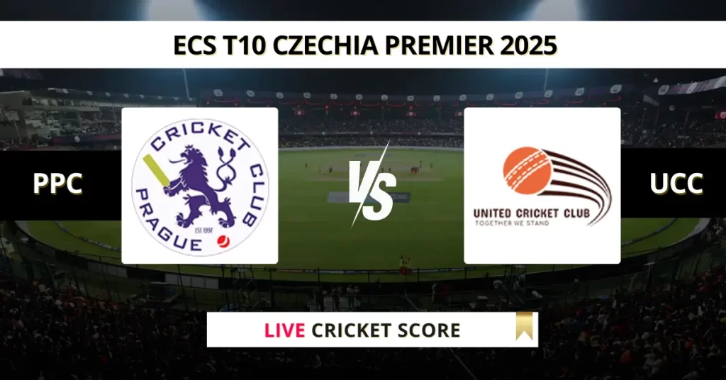 PCC vs UCC Live Score: Scorecard, Ball by Ball Commentary – Match 6, ECS T10 Czechia Premier 2025