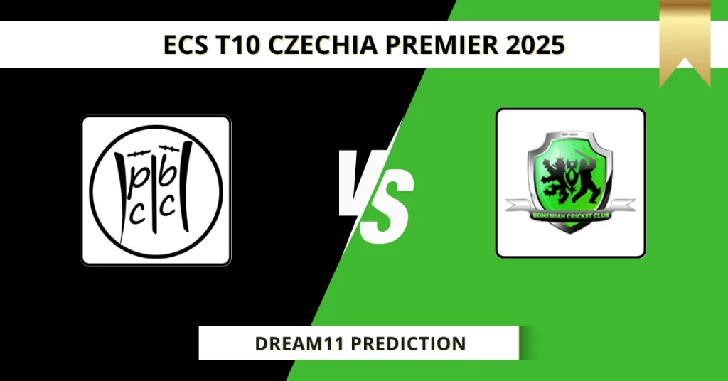 PRB vs BCC Dream11 Prediction Today: Pitch Report, Player Stats, & Fantasy Tips ECS T10 Czechia Premier 2025 – Match 7