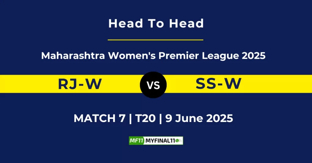 RJ-W vs SS-W Player Battle & Head to Head Team Stats – Maharashtra Women’s T20 Premier League 2025