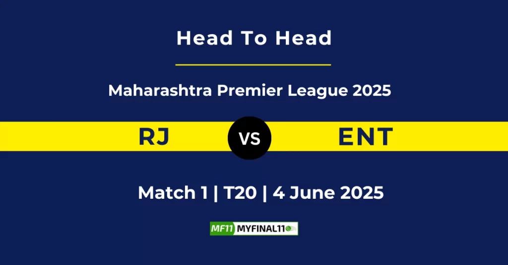 RJ vs ENT Player Battle & Head to Head Team Stats – Maharashtra Premier League 2025