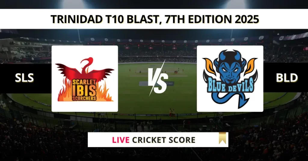 SLS vs BLD Live Score: Scorecard, Ball by Ball Commentary – Match 17, Trinidad T10 Blast, 7th Edition
