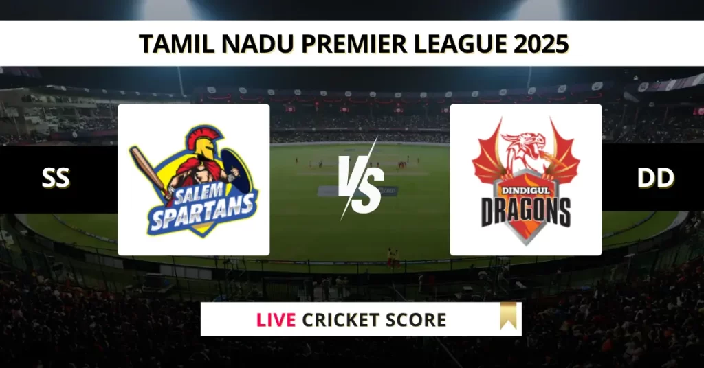 SS vs DD Live Score: Scorecard, Ball by Ball Commentary – Match 19, Tamil Nadu Premier League