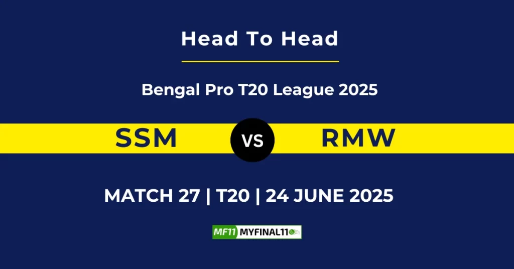 SSM vs RMW Player Battle & Head to Head Team Stats – Bengal Pro T20 League 2025