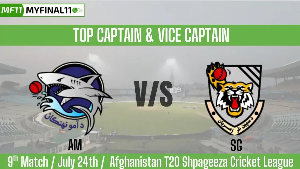 AM vs SG Top 3 Captain and Vice-Captain Pick for 9th T20 Match – Afghanistan T20 Shpageeza Cricket League 2025