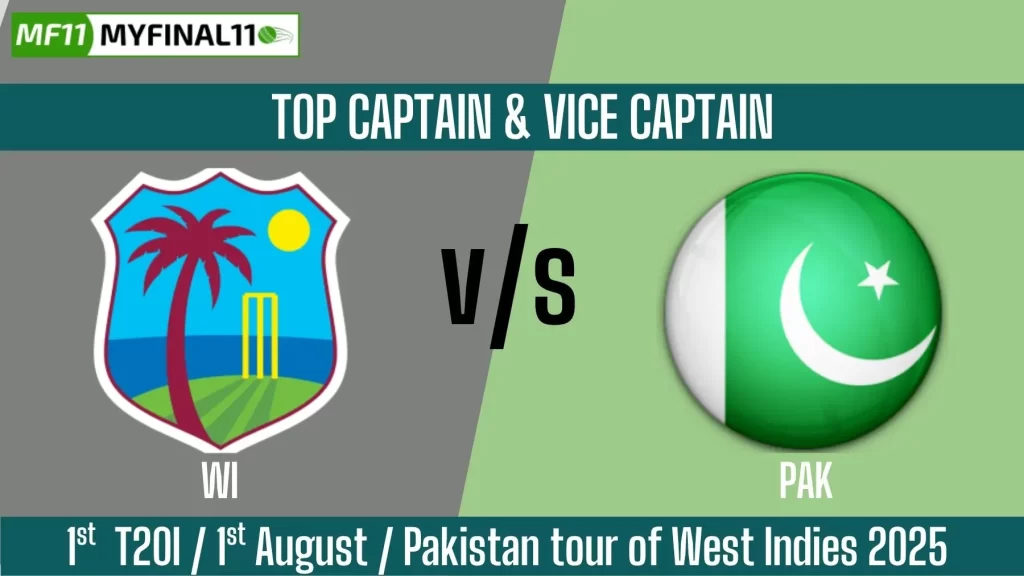 WI vs PAK Top 3 Captain and Vice-Captain Pick for 1st T20I Match – Pakistan Tour of West Indies 2025