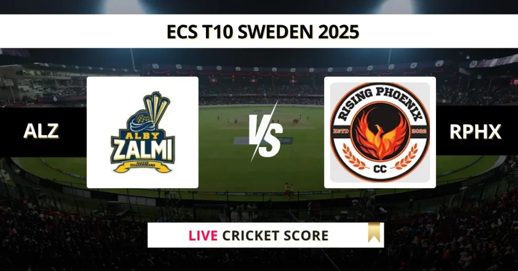 ALZ vs RPHX Live Score: Scorecard, Ball by Ball Commentary – Match 11, ECS T10 Stockholm 2025
