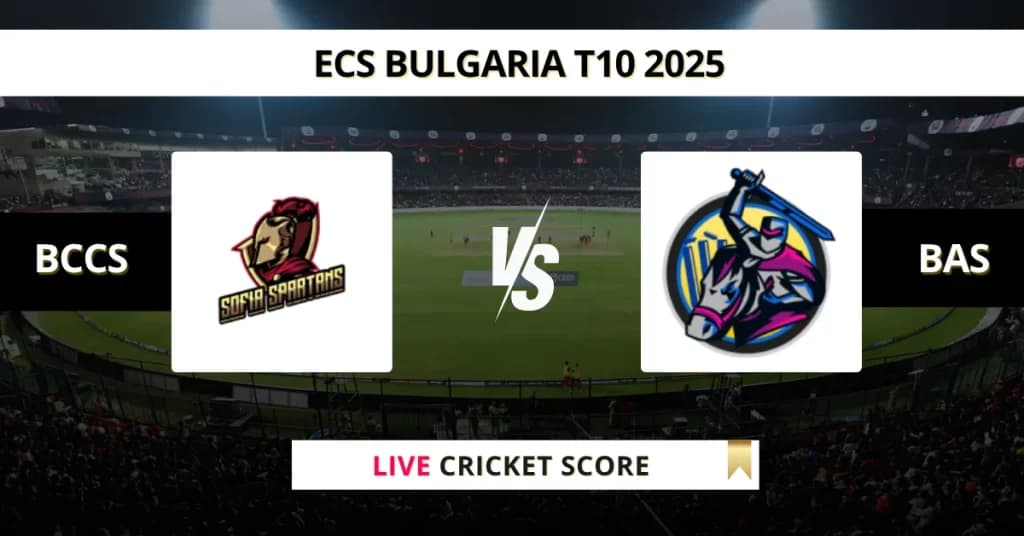 BCCS vs BAS Live Score: Scorecard, Ball by Ball Commentary – Match 20, ECS T10 Bulgaria 2025