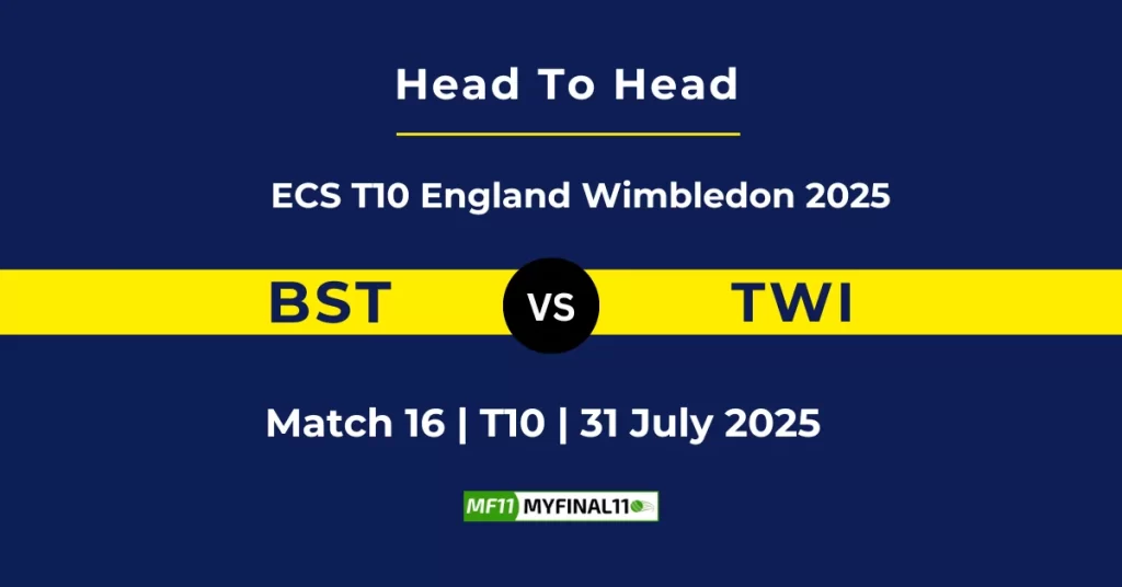 BST vs TWI Player Battle & Head to Head Team Stats – ECS T10 England 2025