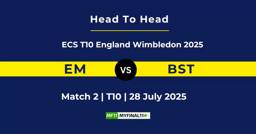 EM vs BST Player Battle & Head to Head Team Stats – ECS T10 Wimbledon 2025
