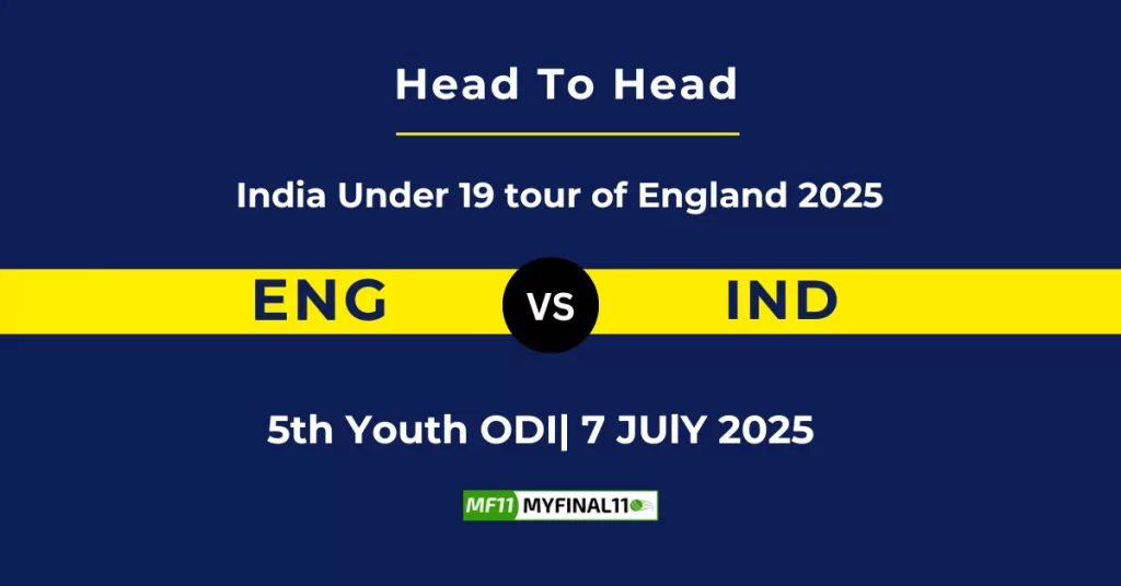 ENG-U19 vs IND-U19 Player Battle, Head to Head Team Stats, Team Record – England U19 vs India U19 ODI 2025