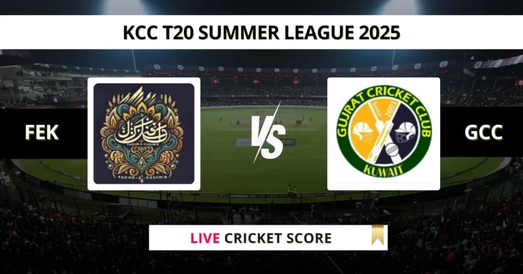FEK vs GCC Live Score: Scorecard, Ball by Ball Commentary – Match 3, KCC T20 Summer League