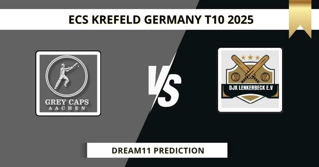 GCA vs LEM Dream11 Prediction Today: Pitch Report, Player Stats, & Fantasy Tips ECS T10 Germany 2025 – Match 5