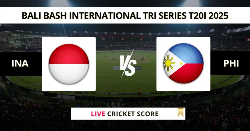 INA vs PHI Live Score: Scorecard, Ball by Ball Commentary – Match 3, Bali Bash T20I Tri Series 2025
