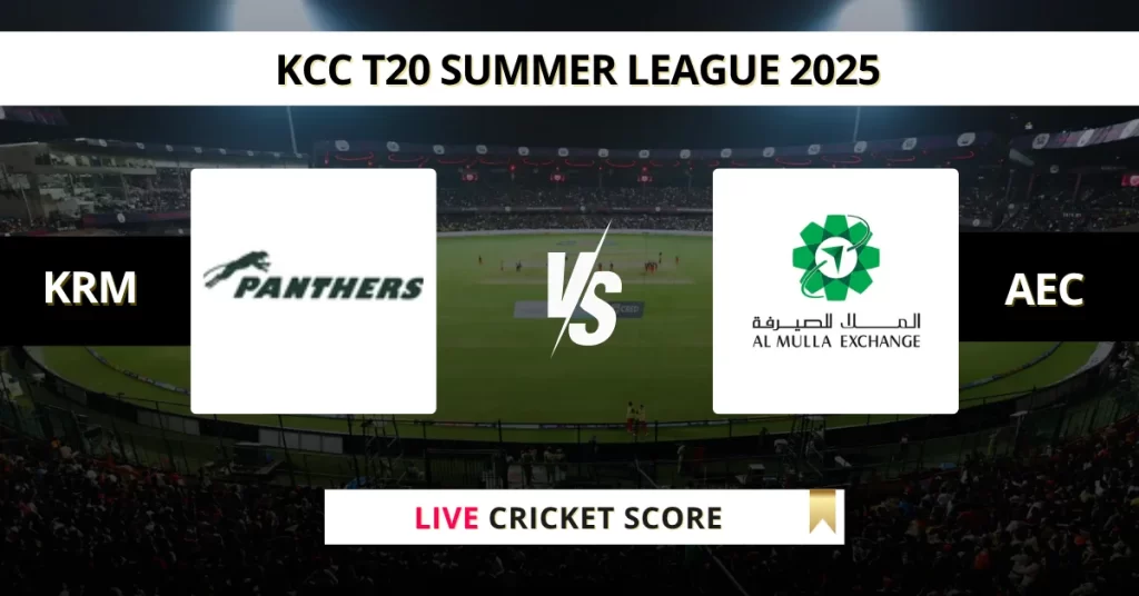 KRM vs AEC Live Score: Scorecard, Ball by Ball Commentary – Match 27, KCC T20 Summer League