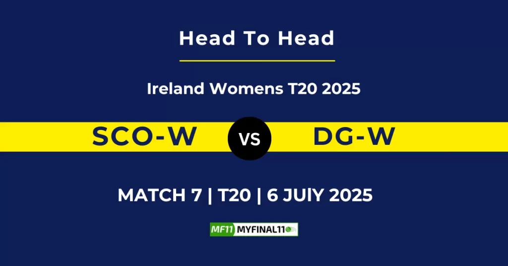 SCO-W vs DG-W Player Battle & Head to Head Team Stats – Ireland Women’s T20 2025