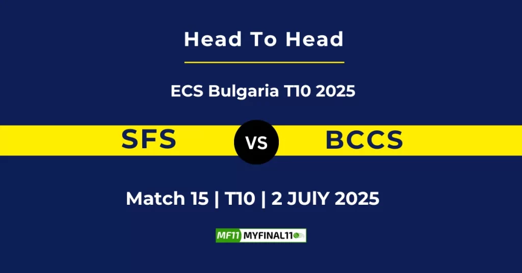 SFS vs BCCS Player Battle & Head to Head Team Stats – ECS Bulgaria T10 2025