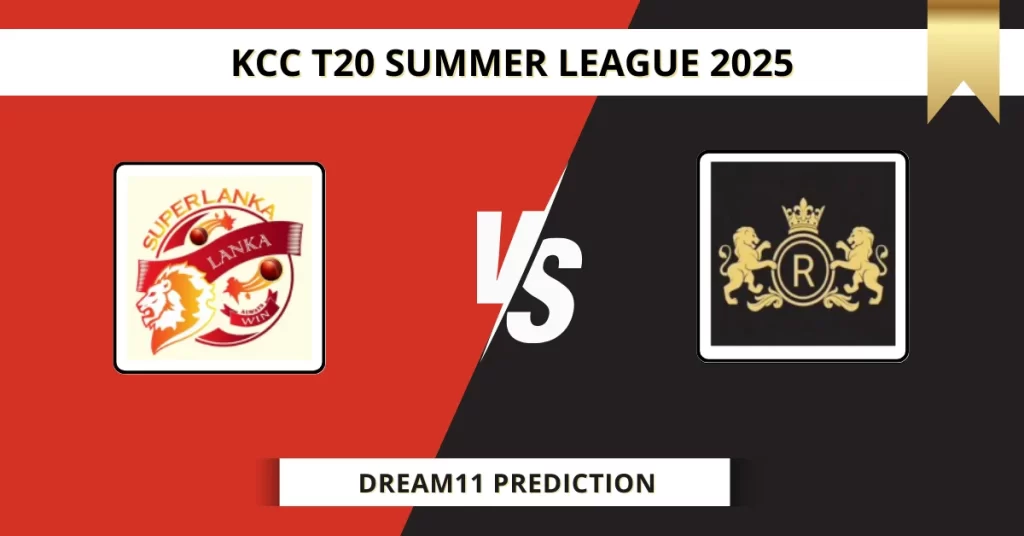 SUL vs RLC Dream11 Prediction Today: Pitch Report, Player Stats, & Fantasy Tips KCC T20 Summer League 2025 – Match 10
