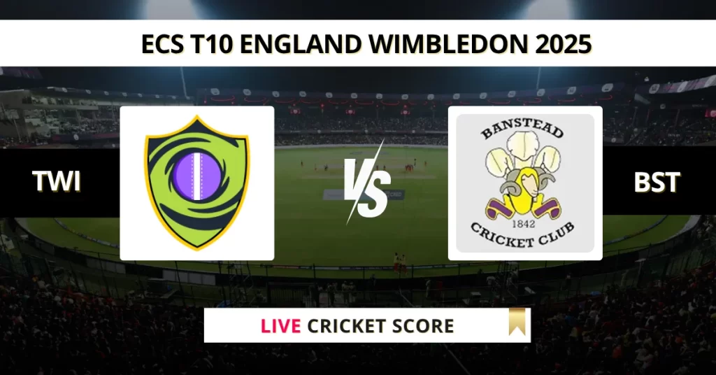 TWI vs BST Live Score: Scorecard, Ball by Ball Commentary – Match 1, ECS T10 Wimbledon 2025