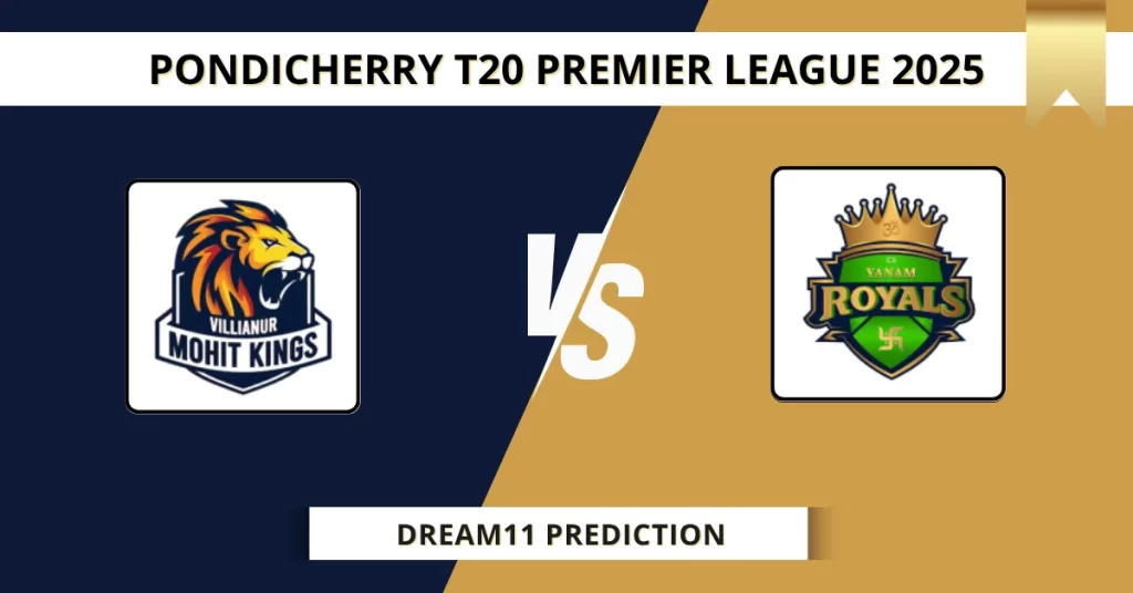 VMK vs YAR Dream11 Prediction Today: Pitch Report, Player Stats, & Fantasy Tips Pondicherry T20 League 2025 – Match 20