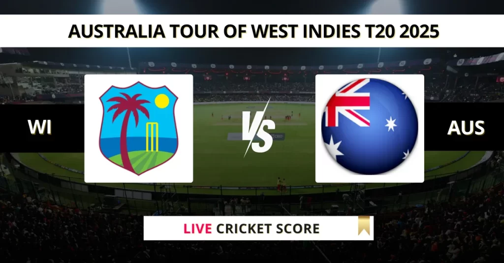 WI vs AUS Live Score: Scorecard, Ball by Ball Commentary – 2nd T20I, Australia tour of West Indies