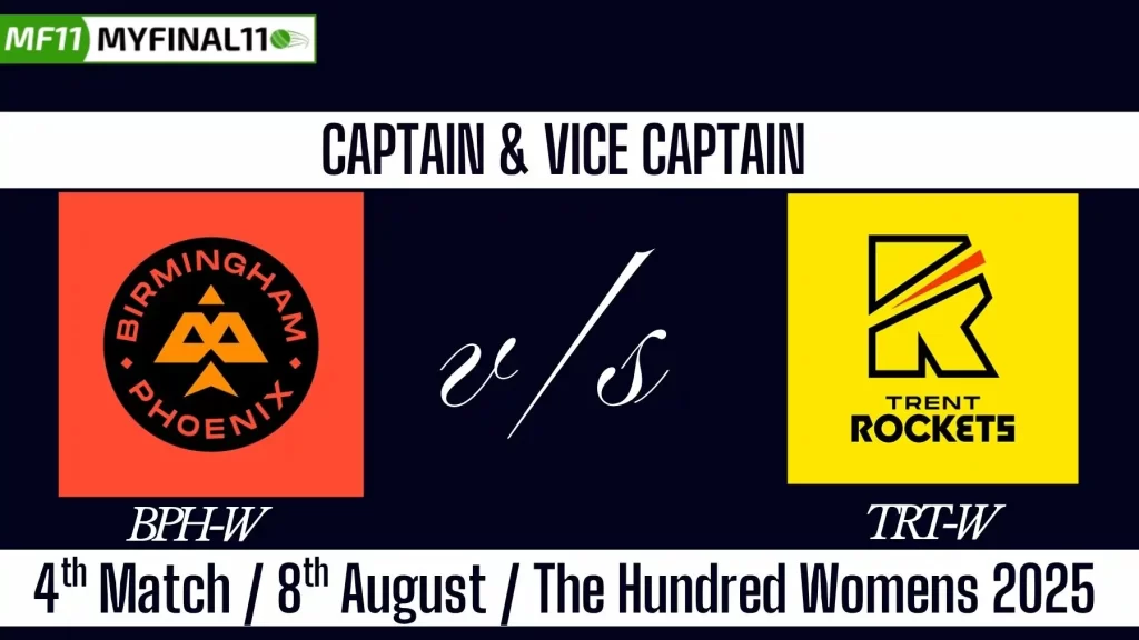 BPH-W vs TRT-W Top 3 Captain and Vice-Captain Pick for 4th Match – The Hundred Womens 2025