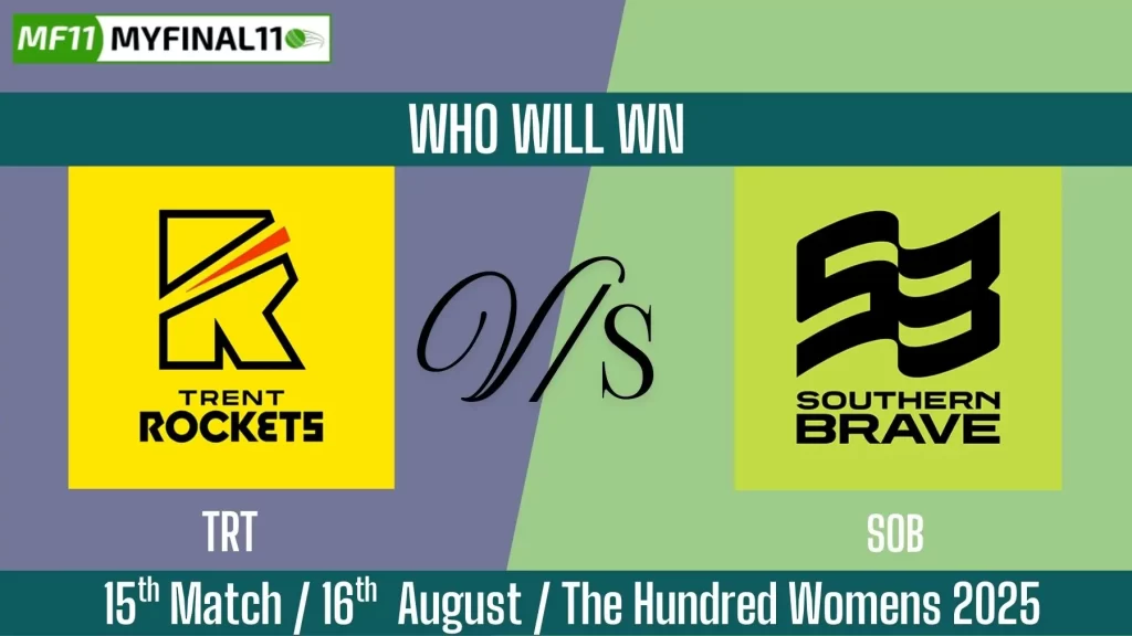 TRT-W vs SOB-W Who Will Win Today, 15th T20 Match, Top Batter and Bowler Tips – The Hundred Womens 2025