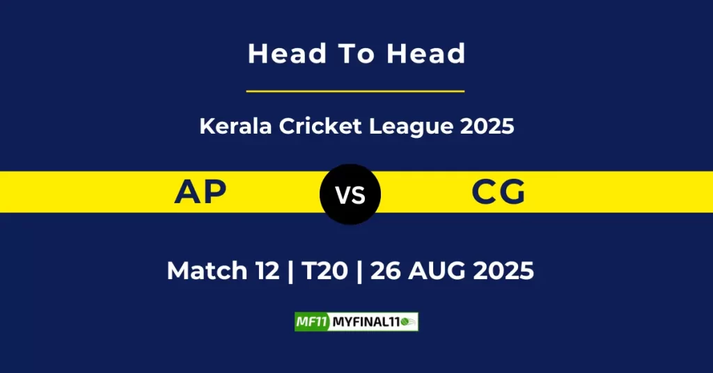 AP vs CG Player Battle & Head to Head Team Stats – Kerala Cricket League 2025