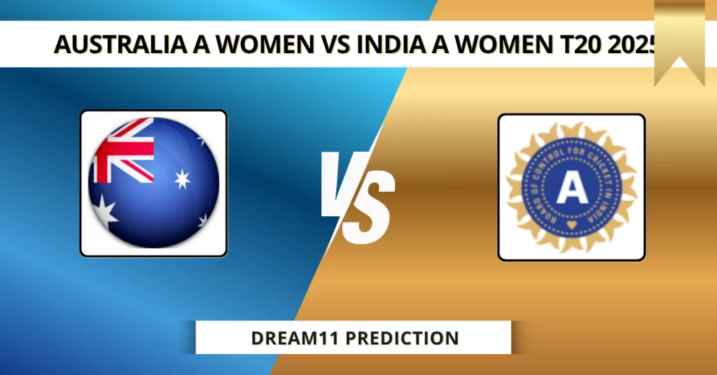 AU-A-W vs IN-A-W Dream11 Prediction Today: Pitch Report, Player Stats, & Fantasy Tips AU-A-W vs IN-A-W 2025 – 2nd T20