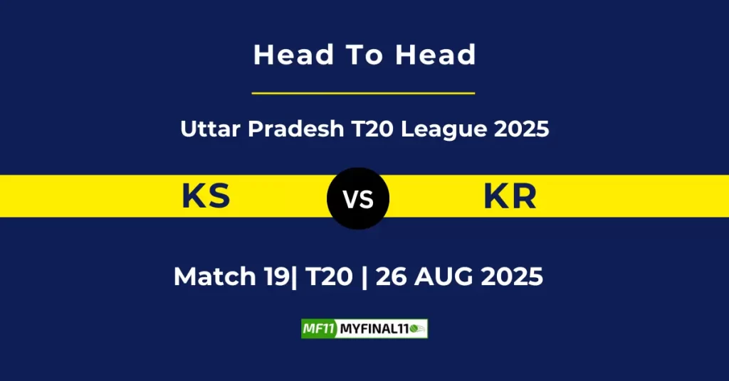 KS vs KR Player Battle & Head to Head Team Stats – Uttar Pradesh T20 League 2025