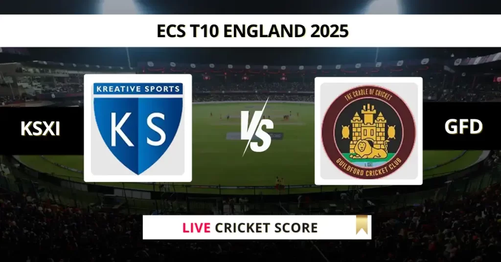 KSXI vs GFD Live Score: Scorecard, Ball by Ball Commentary – Match 26, ECS T10 England 2025