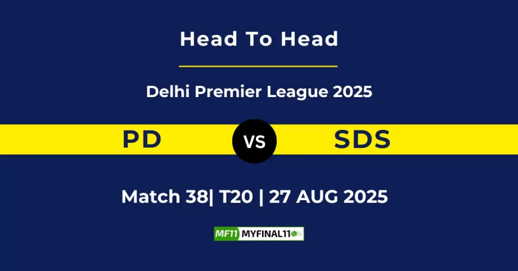 PD vs SDS Player Battle & Head to Head Team Stats – Delhi Premier League 2025