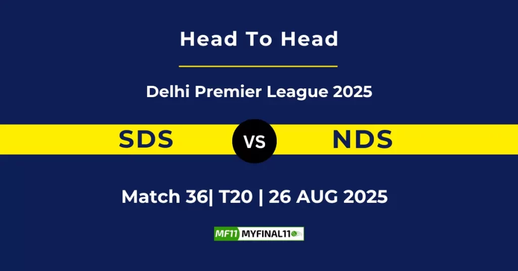 SDS vs NDS Player Battle & Head to Head Team Stats – Delhi Premier League 2025