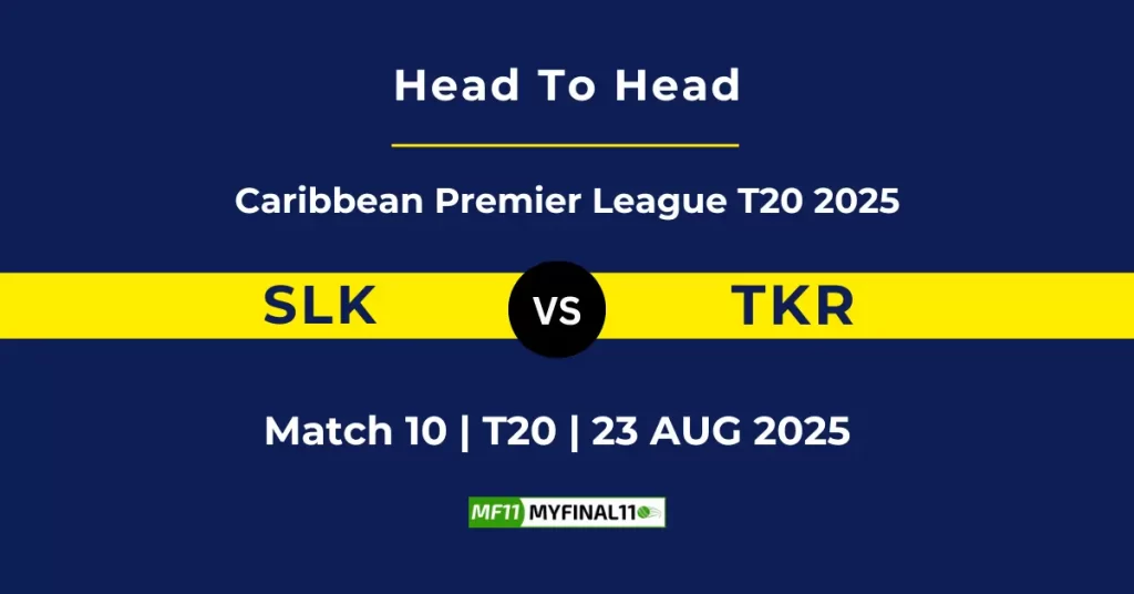 SLK vs TKR Player Battle & Head to Head Team Stats – Caribbean Premier League T20 2025