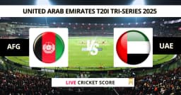 AFG vs UAE Live Score: Scorecard, Ball by Ball Commentary – Match 6, United Arab Emirates T20I Tri-Series 2025