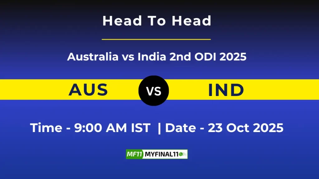 AUS vs IND 2nd ODI Player Battle & Head to Head Team Stats – India vs Australia Team 2025