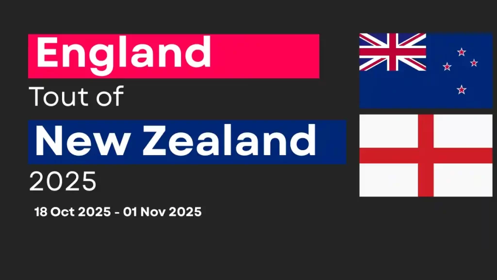 England vs New Zealand National Cricket Team Upcoming Schedule & Team Squad 2025