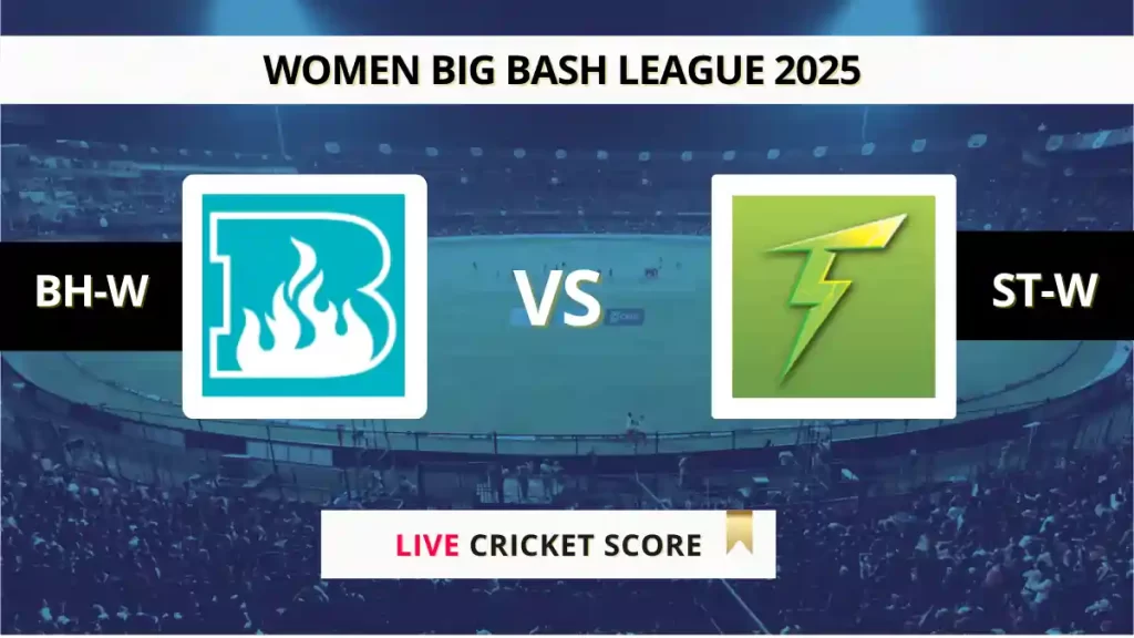 BH-W vs ST-W Live Cricket Score: Scorecard, Ball by Ball Commentary – 18th Match, WBBL 2025