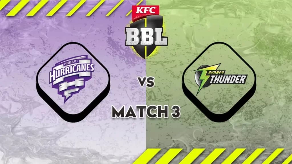 HUR vs THU 3rd T20: Team Analysis, Pitch Report, Playing XI & Match Prediction | BBL 2025