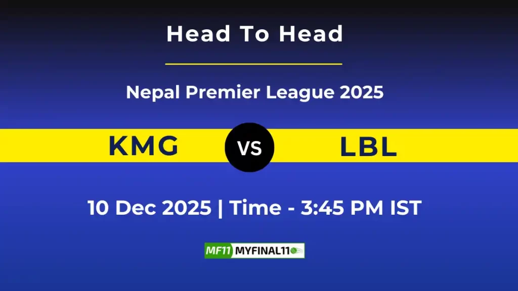 KMG vs LBL Player Battle, Statistics and Team Stats – Nepal Premier League 2025