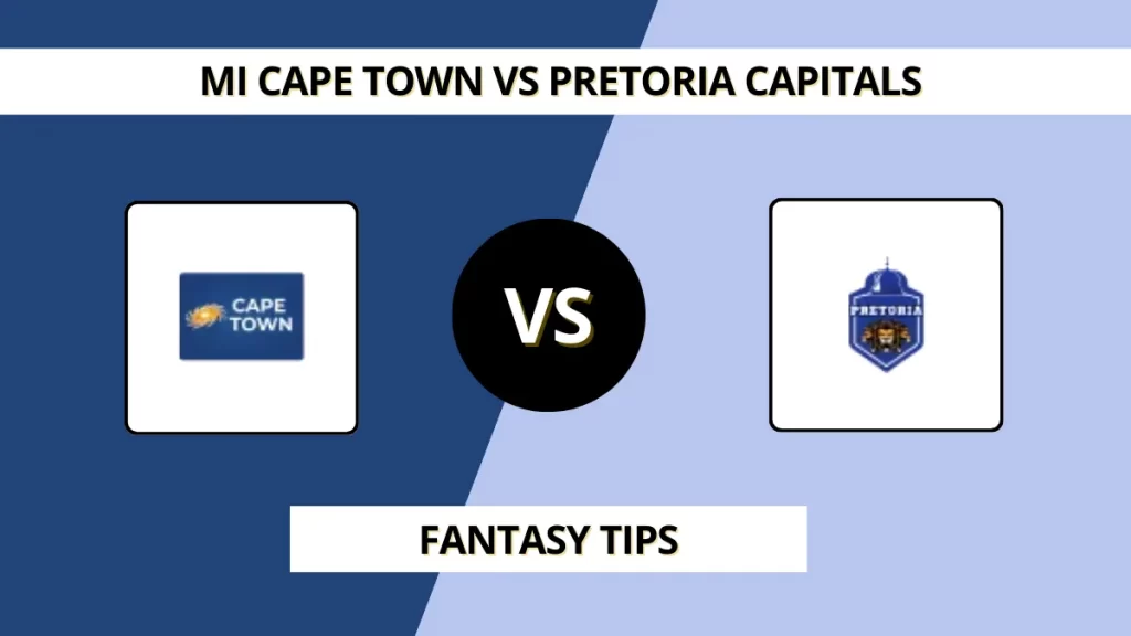 (Updated) MICT vs PC Dream11 Prediction (SA20 | Match 8), in Cape Town, Dec 31, 2025 | MI Cape Town vs Pretoria Capitals