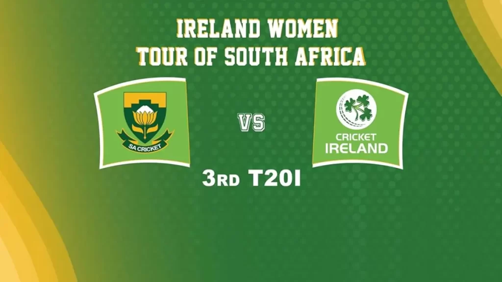 SA-W vs IRE-W 3rd T20 Match Preview: Team Analysis, Pitch Report, Playing XI & Prediction | Ireland Women’s tour of South Africa 2025
