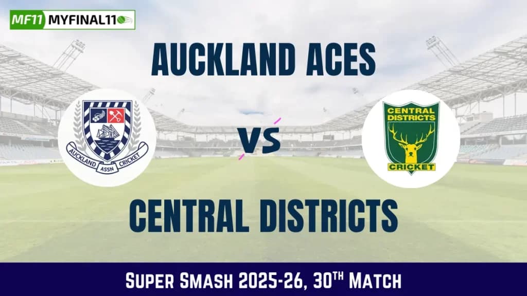 AA vs CS Dream11 Prediction (Super Smash, 30th Match), in Auckland, January 26, 2026 – Fantasy Tips, Playing11, Pitch Report