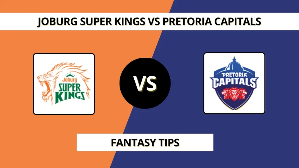 JSK vs PC Dream11 Prediction Today (SA20| Match 28), in Johannesburg – Fantasy Tips, Playing11, Pitch Report