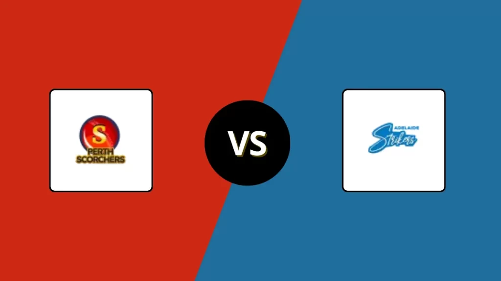 Perth Scorchers vs Adelaide Strikers Head to Head, Player Battles & Team Stats