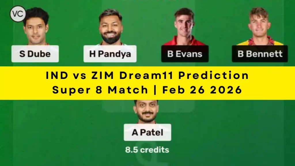 IND vs ZIM Dream11 Prediction, Pitch Report and Match Preview (T20 World Cup 2026 | Super 8), in Chennai, Feb 26, 2026