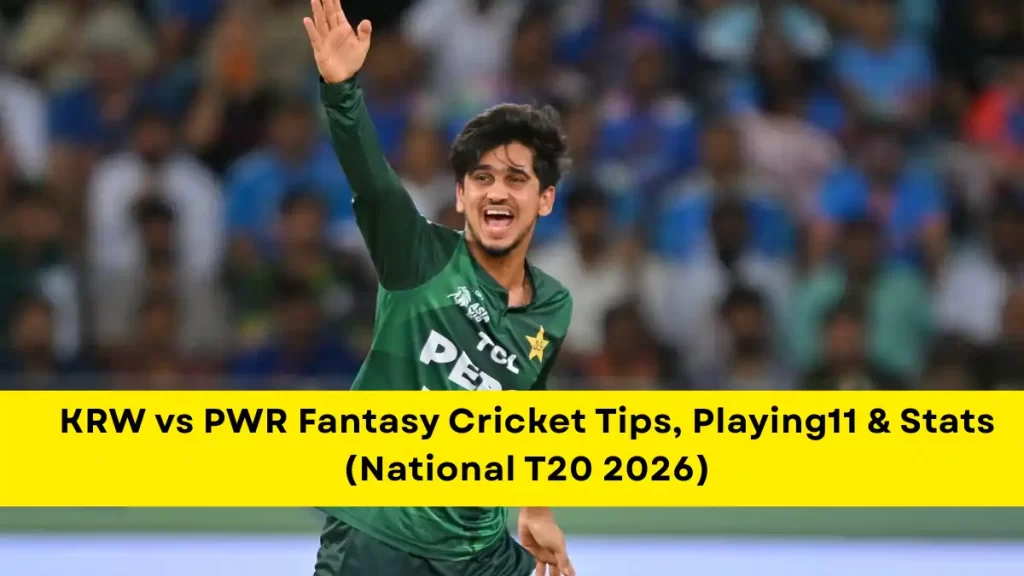 KRW vs PWR Fantasy Cricket Tips, Playing11 & Stats (National T20 2026), in Peshawar, Mar 11