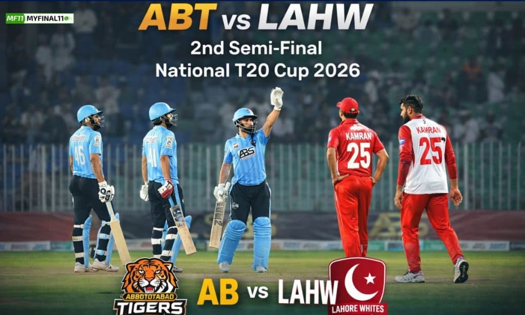 ABT vs LAHW Today Match Prediction, 2nd Semi-Final, Pakistan National T20 2026 – Who Will Win?